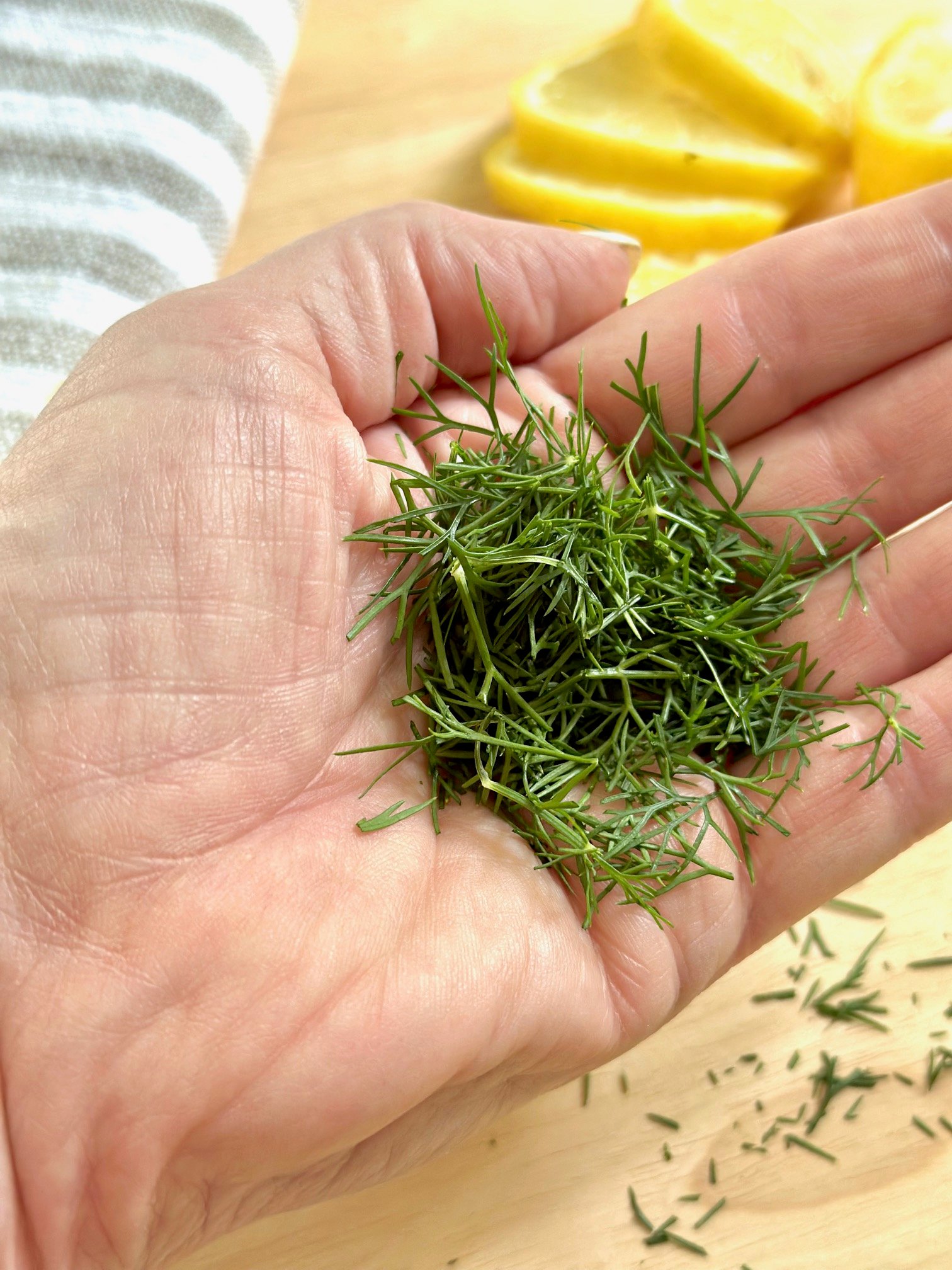 chopped dill in my hand.